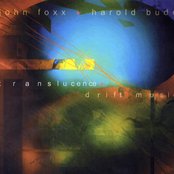 Album cover for Translucence + Drift Music, by John Foxx