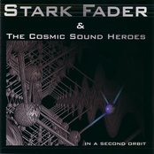 stark fader & the cosmic sound heroes