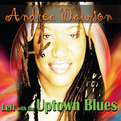 Andrea Dawson: Left With The Uptown Blues