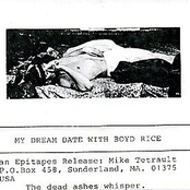My Dream Date With Boyd Rice