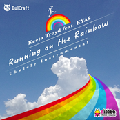 Running on the Rainbow (feat. Kyas)