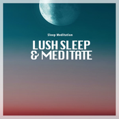 Lush Sleep & Meditate