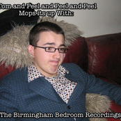 Tom and Peel and Peel and Peel and Peel Mops it up with: The Birmingham Bedroom Recordings Pop Shove it. YEAH!