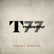 Troubadour 77: Selma Avenue