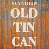 Scythian: Old Tin Can