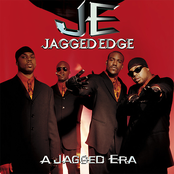 Jagged Edge: A JAGGED ERA