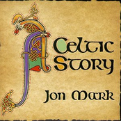 A Celtic Story by Jon Mark