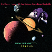OM  Sweet Home : We are Shining Stars From Darkside