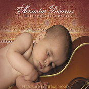 Acoustic Dreams - Lullabies For Babies