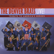 The Denver Brass: Tribute to America's Heroes