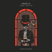 Angelz: Saint Thug EP