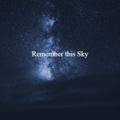 Remember This Sky