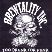 Brewtality Inc.: Too Drunk For Punk