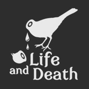 Life & Death