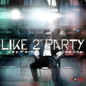 I Like 2 Party by Jay Park
