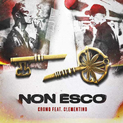Non esco (feat. Clementino)