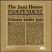 The Jazz House Independent Vol. 1