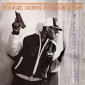 Album cover for By All Means Necessary (Expanded Edition), by Boogie Down Productions