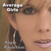 Angie Raulerson: Average Girls
