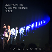 Live From the Aforementioned Place