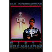 Mista Self-Isolation