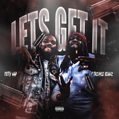 Lets Get It (feat. Fettty Wap)