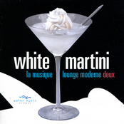 White Martini (La Musique Lounge Moderne Deux)