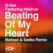 Beating Of My Heart (matisse & Sadko Remix) by M-3ox Feat. Heidrun