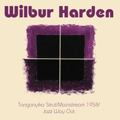 Wilbur Harden: Tanganyika Strut / Mainstream 1958 / Jazz Way Out