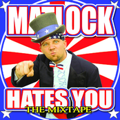 Matlock Hates You the Mixtape