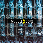 Medulla Core