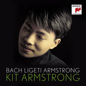 Kit Armstrong: Bach / Ligeti / Armstrong