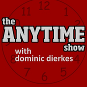 THE ANYTIME SHOW with Dominic Dierkes
