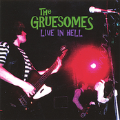 The Gruesomes: Live In Hell