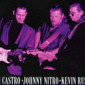 Tom Castro - Johnny Nitro - Kevin Russell