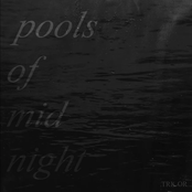 Pools of Midnight