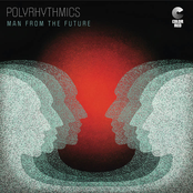 Polyrhythmics: Man from the Future