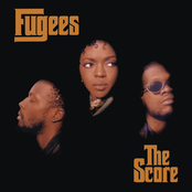 The Fugees: The Score