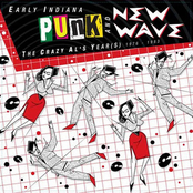 Early Indiana Punk and New Wave: The Crazy Al's Year(s)