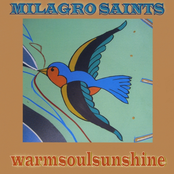 Milagro Saints: Warm Soul Sunshine