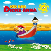 Kid Bob - DICKE ANNA