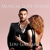 Lou Gazzara: Musical Love Affair