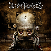 Decapitated: Organic Hallucinosis