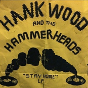 Hank Wood and The Hammerheads: Stay Home LP