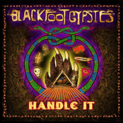 Blackfoot Gypsies: Handle It