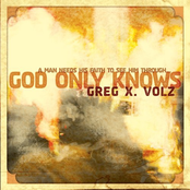 God Only Knows by Greg X. Volz