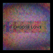 I Choose Love