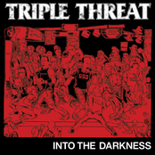 Triple Threat: Into The Darkness