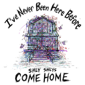 shly shlys come home
