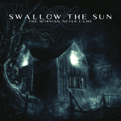 Swallow The Sun: The Morning Never Came